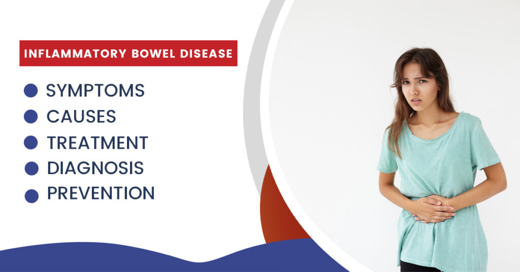 Inflammatory Bowel Disease Symptoms Causes Treatment And Prevention